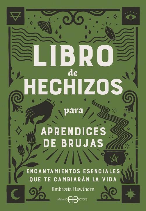 Libro de hechizos para aprendices de brujas | 9788419510716 | Hawthorn, Ambrosia