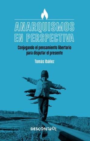 Anarquismos en perspectiva | 9788418283413 | Ibañez, Tomás