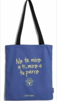 BOLSA DE TELA MIRO A TU PERRO | 8436553495062