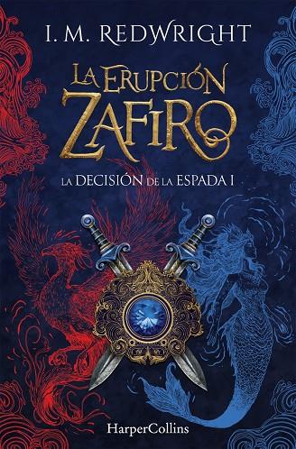 La Erupción Zafiro | 9788410646100 | Redwright, I. M.