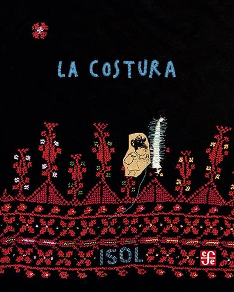 LA COSTURA | 9786071675620 | , Isol