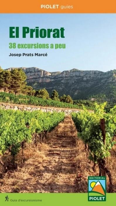EL PRIORAT. 38 EXCURSIONS A PEU | 9791399053227 | JOSEP, PRATS MARCÉ