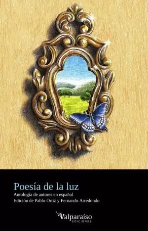 POESIA DE LA LUZ | 9788419347244 | ARREDONDO RAMON, FERNANDO/ORTIZ SOTO, PABLO