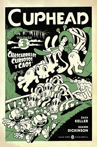 CUPHEAD 03. CHASCARRILLOS CURIOSOS Y CAOS | 9788467973853 | ZACK KELLER / SHAWN DICKINSON