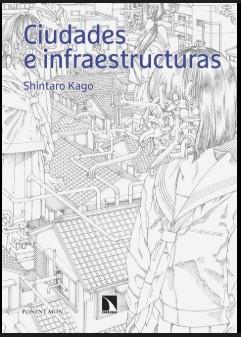 Ciudades e infraestructuras | 9788418309731 | Kago, Shintaro