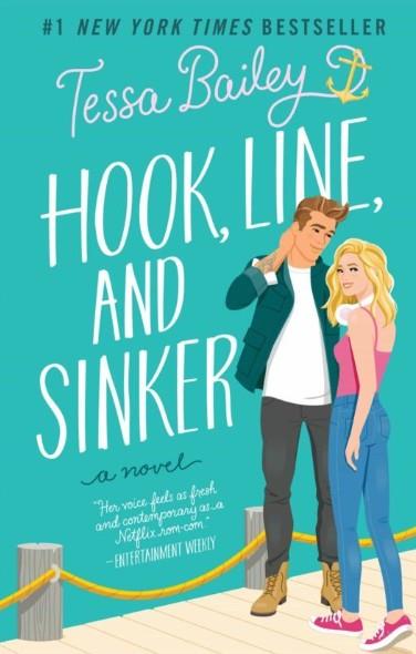 HOOK LINE AND SINKER | 9780063045699 | TESSA BAILEY