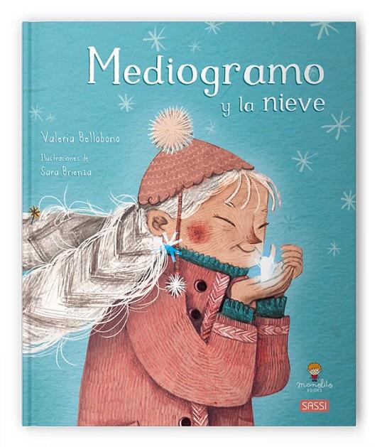 MEDIOGRAMO Y LA NIEVE | 9788419161031 | V. BELLOBONO/ S. BRIENZA