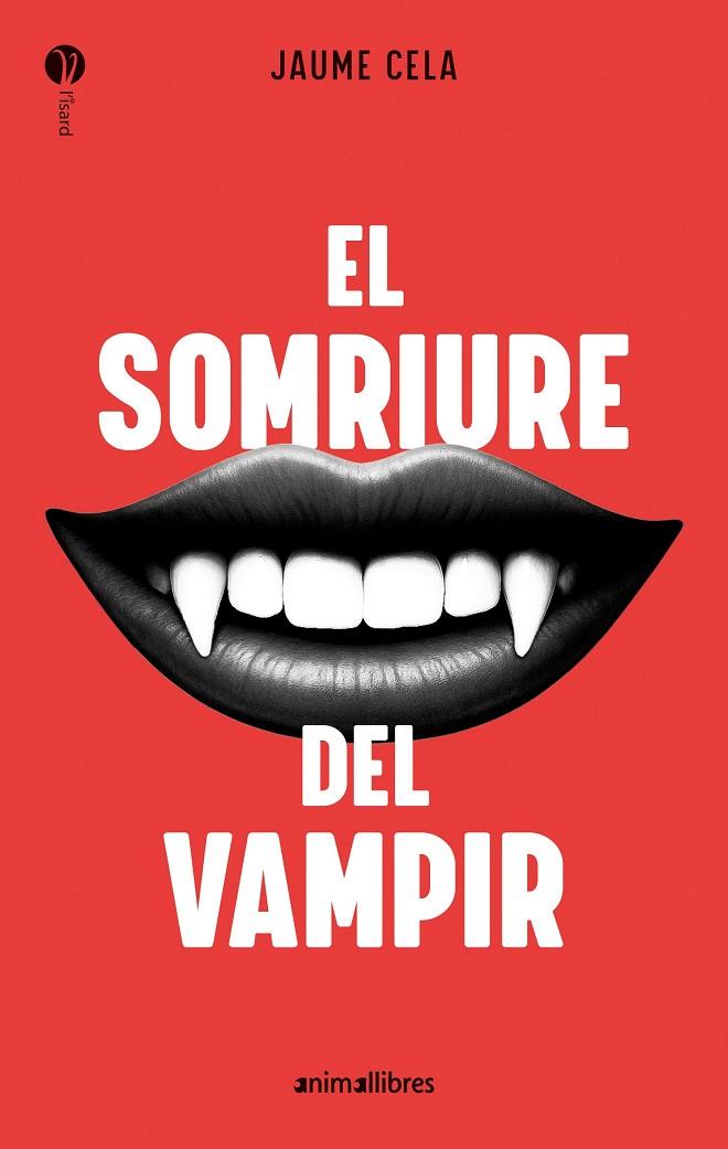 EL SOMRIURE DEL VAMPIR | 9788410302211 | Jaume Cela, Jaume Cela