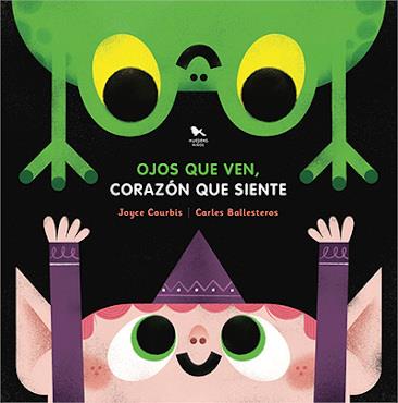 OJOS QUE VEN, CORAZÓN QUE SIENTE | 9789563652406 | JOYCE COURBIS/CARLES BALLESTEROS