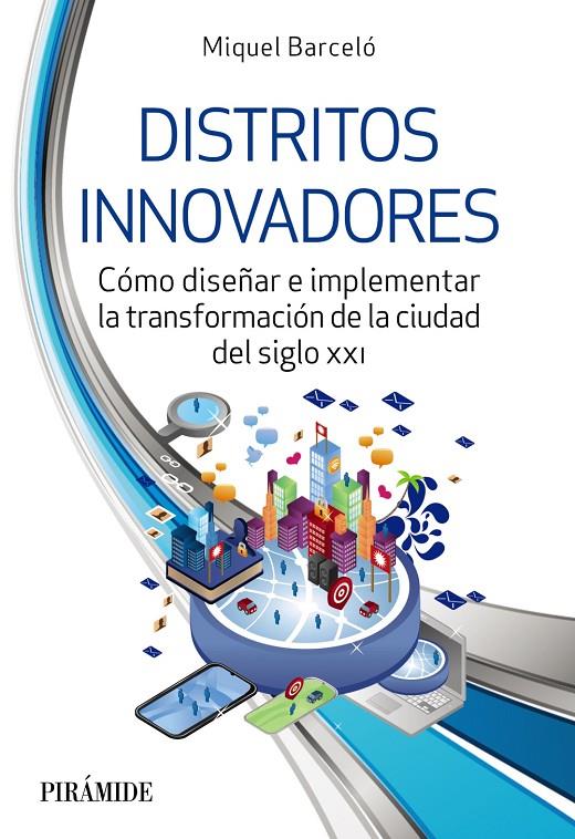 Distritos innovadores | 9788436848182 | Barceló Roca, Miquel