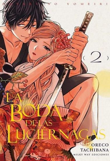 BODA DE LAS LUCIERNAGAS LA 02 | 9791387506599 | TACHIBANA ORECO