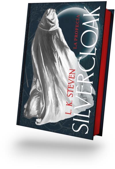 Silvercloak: La profecía | 9788410085732 | STEVEN, L. K.