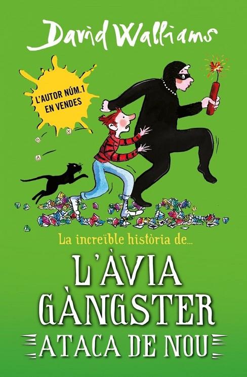 La increïble història de... - L'àvia gàngster ataca de nou | 9788419169648 | Walliams, David