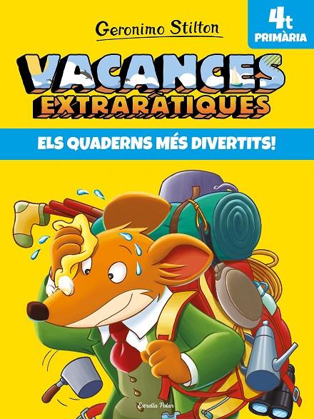 Vacances extraràtiques 4 | 9788491377726 | Stilton, Geronimo