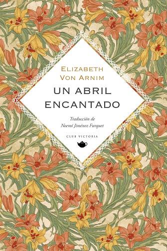 Un abril encantado | 9788412983708 | von Arnim, Elizabeth