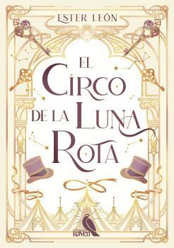 El Circo de la Luna Rota | 9788412762990 | León, Ester
