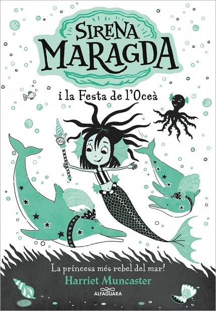 La sirena Maragda 1 - Sirena Maragda i la festa de l'oceà | 9788420460055 | Muncaster, Harriet
