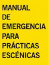 Manual de emergencia para prácticas escénicas | 9788494126659 | Cornago Bernal, Óscar