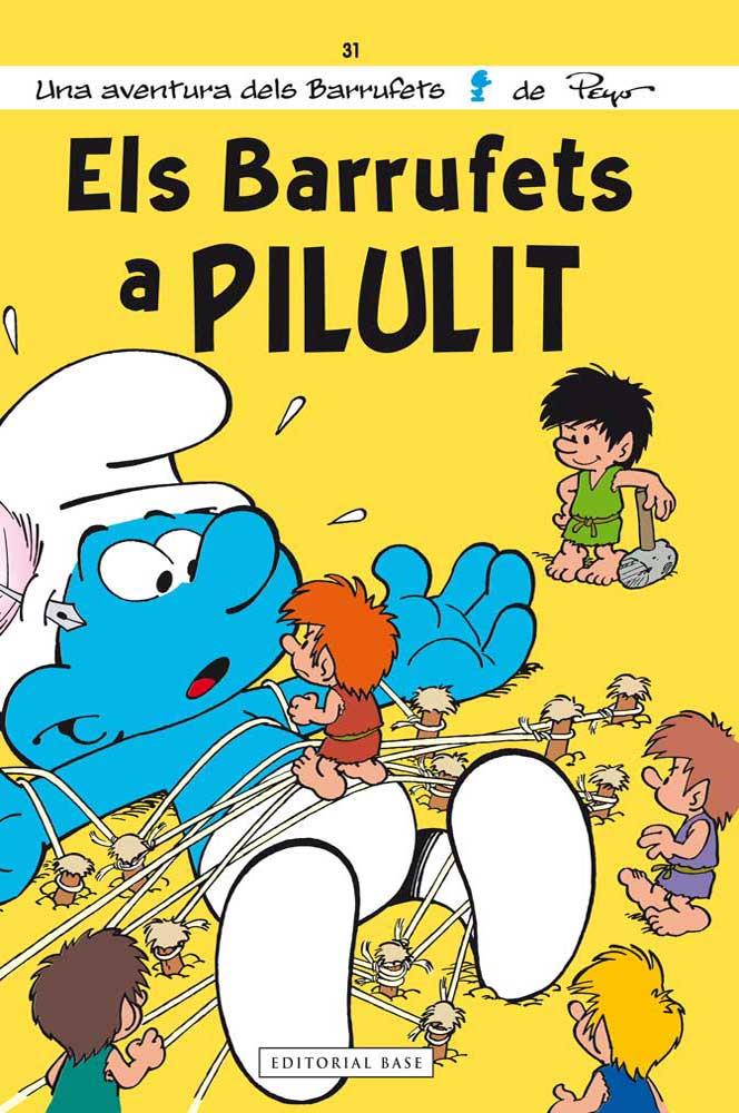 Els Barrufets 31. Els Barrufets a Pilulit | 9788415711490 | Culliford, Thierry / Jost, Alain