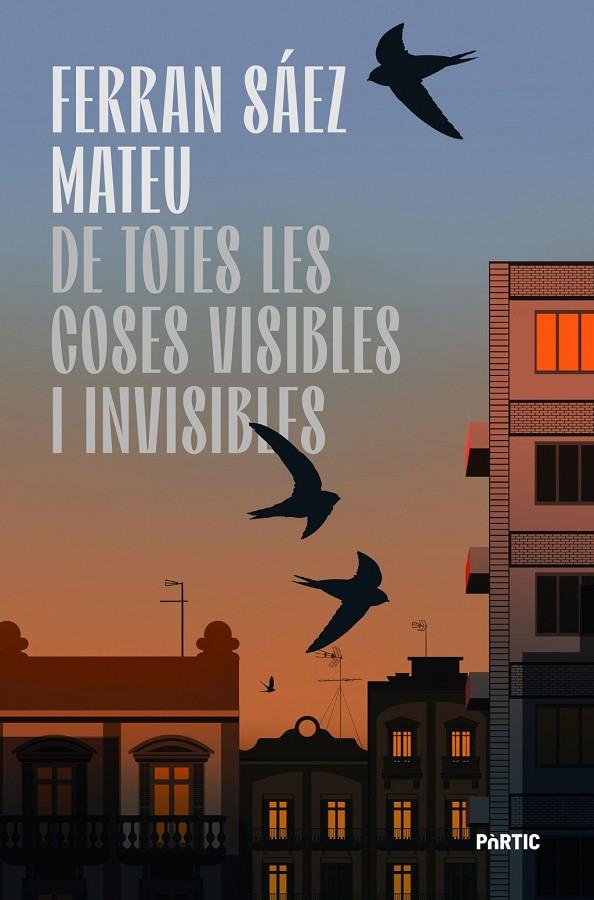 De totes les coses visibles i invisibles | 9788498096224 | Saez Mateu, Ferran