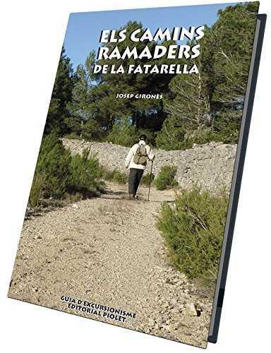Els camins ramaders de la Fatarella | 9788494457517 | Gironès Descarrega, Josep