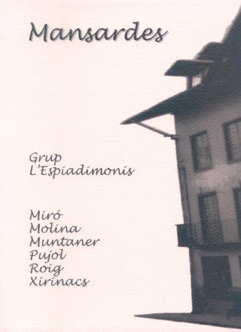MANSARDES | 9788488618344 | GRUP L'ESPIADIMONIS
