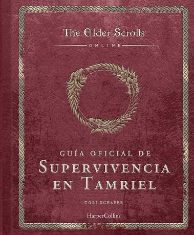 The Elder Scrolls: Guía oficial de supervivencia en Tamriel | 9788410644588 | Schafer, Tori