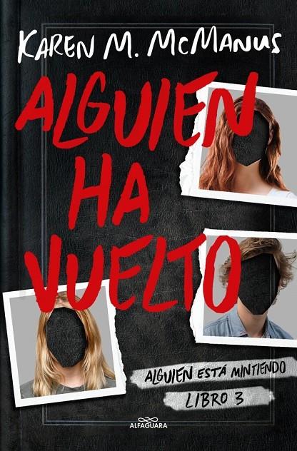 Alguien ha vuelto (Alguien está mintiendo 3) | 9788419366597 | Mcmanus, Karen M.