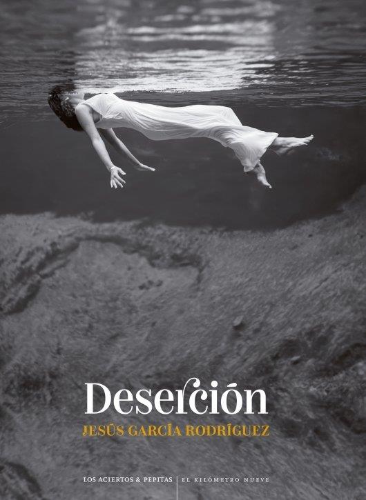 Deserción | 9788419689498 | GARCIA RODRIGUEZ, JESUS
