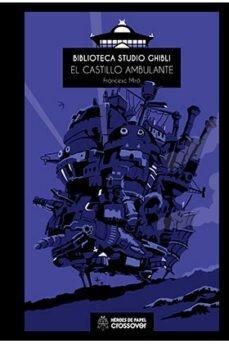 Biblioteca Studio Ghibli: El castillo ambulante | 9788417649821 | Miró, Francesc