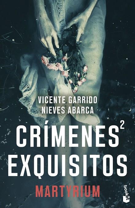 Crímenes exquisitos 2 | 9788408298731 | Garrido, Vicente / Abarca, Nieves