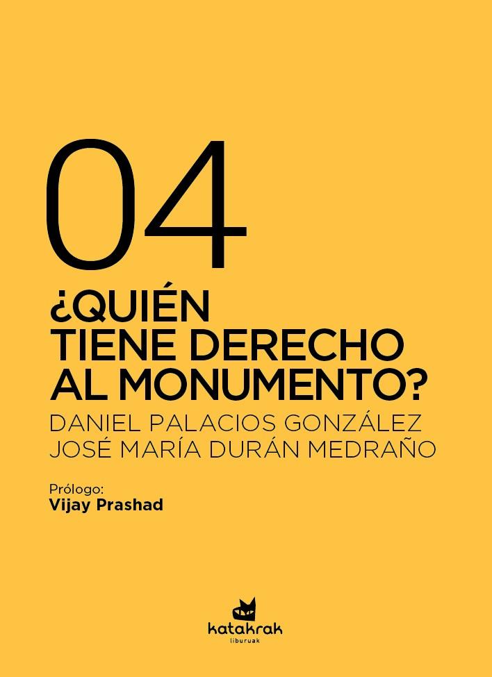 ¿Quién tiene derecho al monumento? | 9788410316133 | Palacios González, Daniel / Durán Medraño, José María