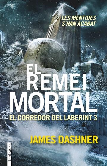 El remei mortal. El corredor del laberint 3 | 9788416297016 | Dashner, James