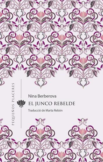 El junco rebelde | 9788412401905 | Berberova, Nina