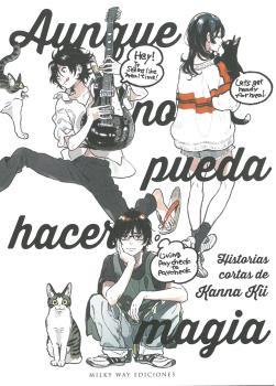 AUNQUE NO PUEDA HACER MAGIA | 9788419195579 | KANNA KII