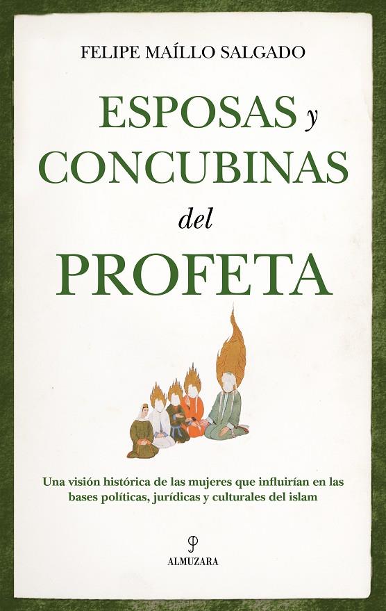 Esposas y concubinas del Profeta | 9788410526587 | Felipe Maíllo Salgado