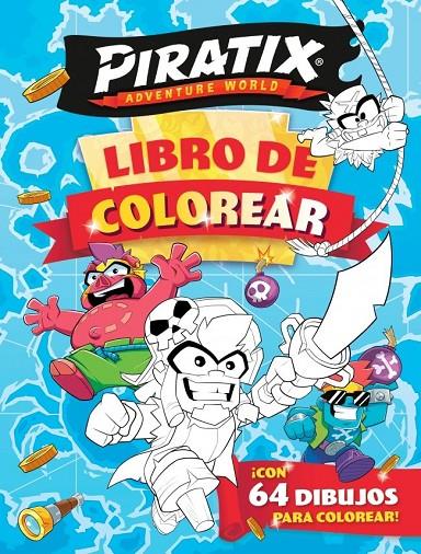 Piratix. Actividades - Libro de colorear ¡con 64 dibujos para colorear! | 9788448873707 | Magicbox,