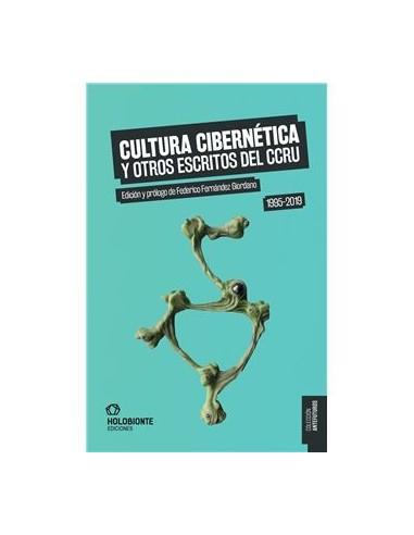 Cultura Cibernética y otros escritos del CCRU | 9788412572698 | VV.AA.