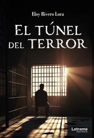 El túnel del terror | 9791370292775 | , Eloy Rivero Lora