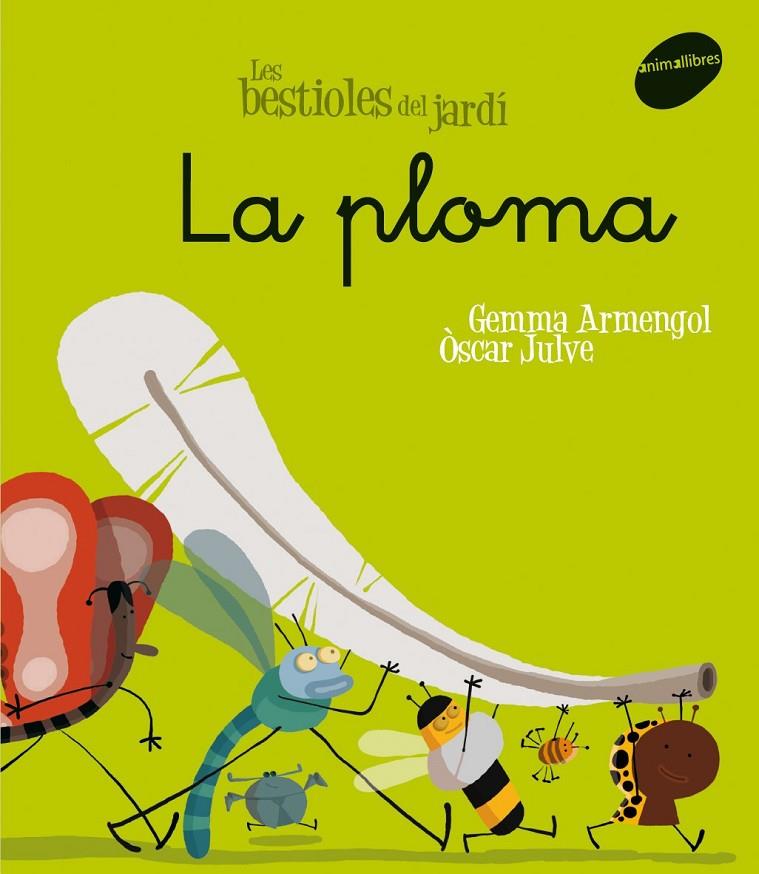 La ploma | 9788496726611 | Armengol i Morell, Gemma / Julve Gil, Òscar