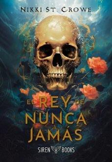 El rey de Nunca Jamás | 9791399027037 | St. Crowe, Nikki