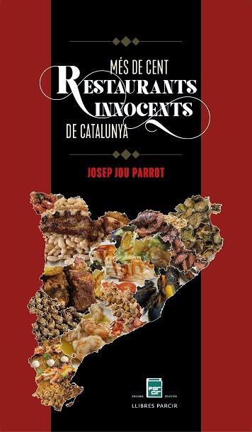 Més de cent restaurants innocents de Catalunya | 9788418849732 | Jou Parrot, Josep