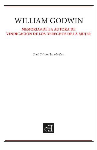 Memorias de la autora de Vindicación de los derechos de la mujer | 9788412917703 | Godwin, William