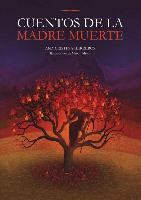 Cuentos de la Madre Muerte | 9788412756548 | Herreros, Ana Cristina