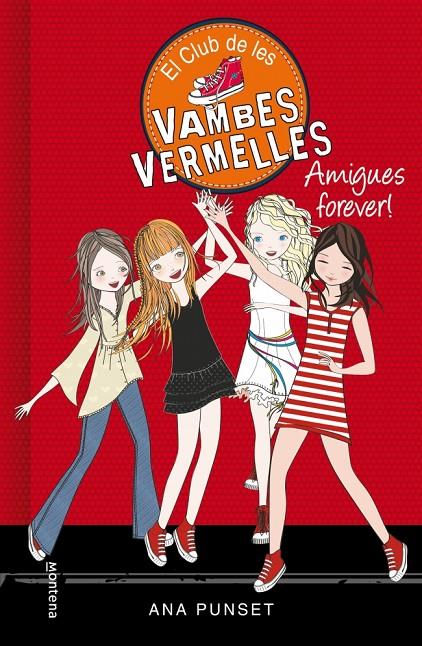 El Club de les Vambes Vermelles 2 - Amigues forever! | 9788490435342 | Punset, Ana