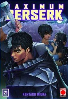 BERSERK MAXIMUM 21 | 9788410519220 | , KENTARO MIURA