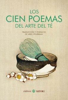LOS CIEN POEMAS DEL ARTE DEL TE | 9788419035400 | , Anónimo