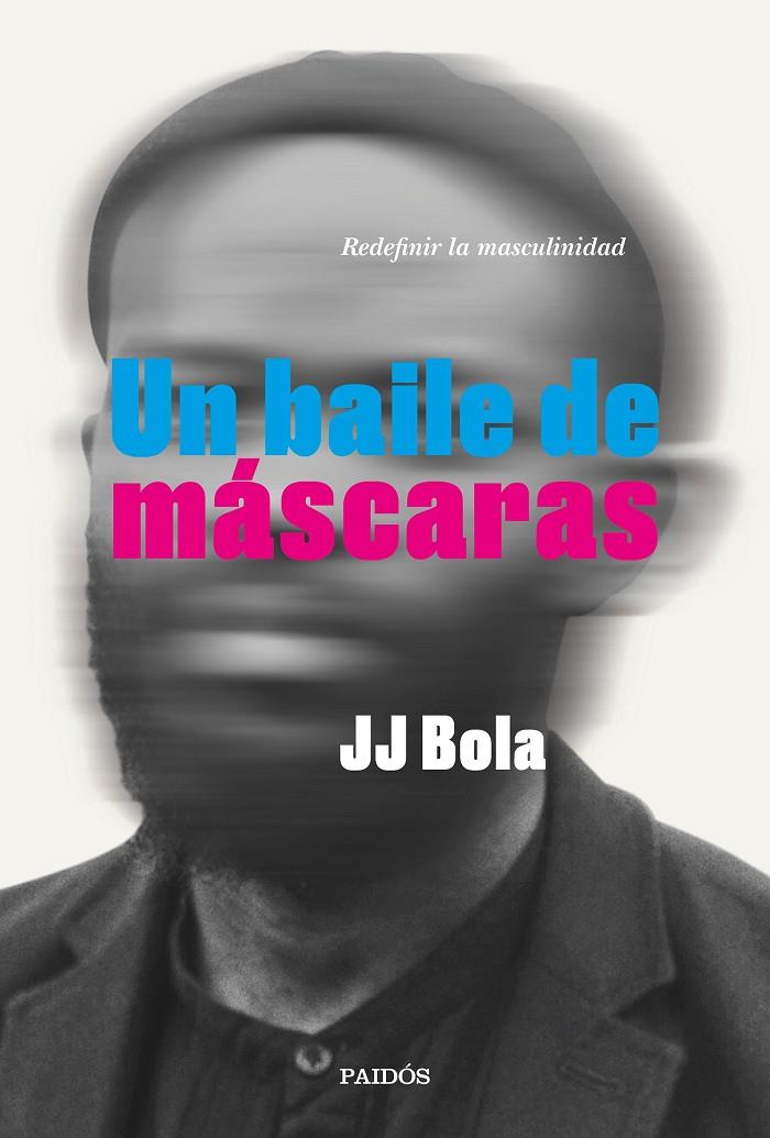 Un baile de máscaras | 9788449337802 | Bola, JJ