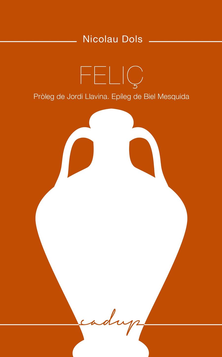 Feliç | 9788412068481 | Dols Salas, Nicolau