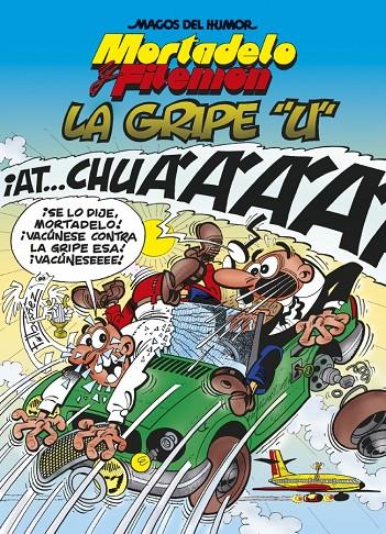 Mortadelo y Filemón. La gripe "U" (Magos del Humor 134) | 9788402425751 | Ibáñez, Francisco